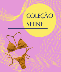 Coleção Shine